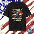 Operation Midnight Hammer Donald Trump We The People T Shirt