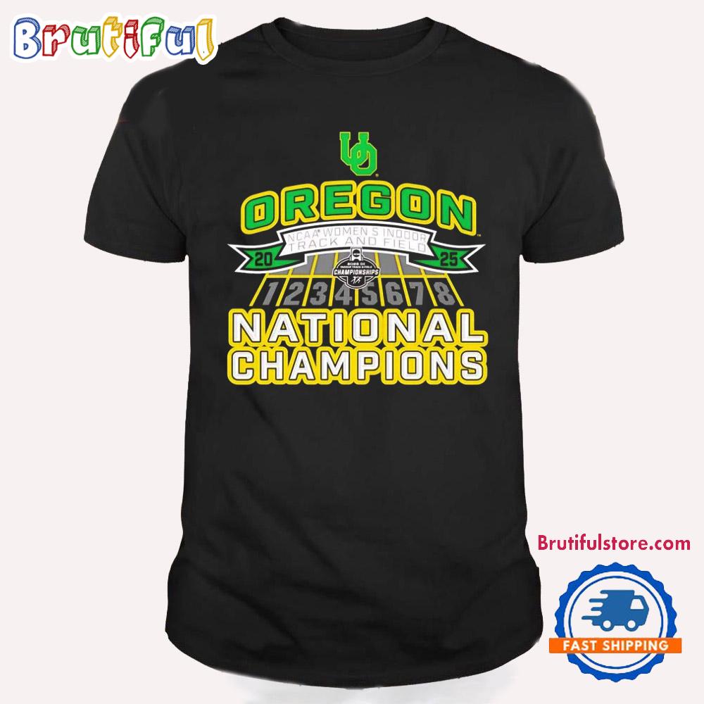 Oregon Ducks 2025 NCAA Women’s Indoor Track & Field National Champions T Shirt