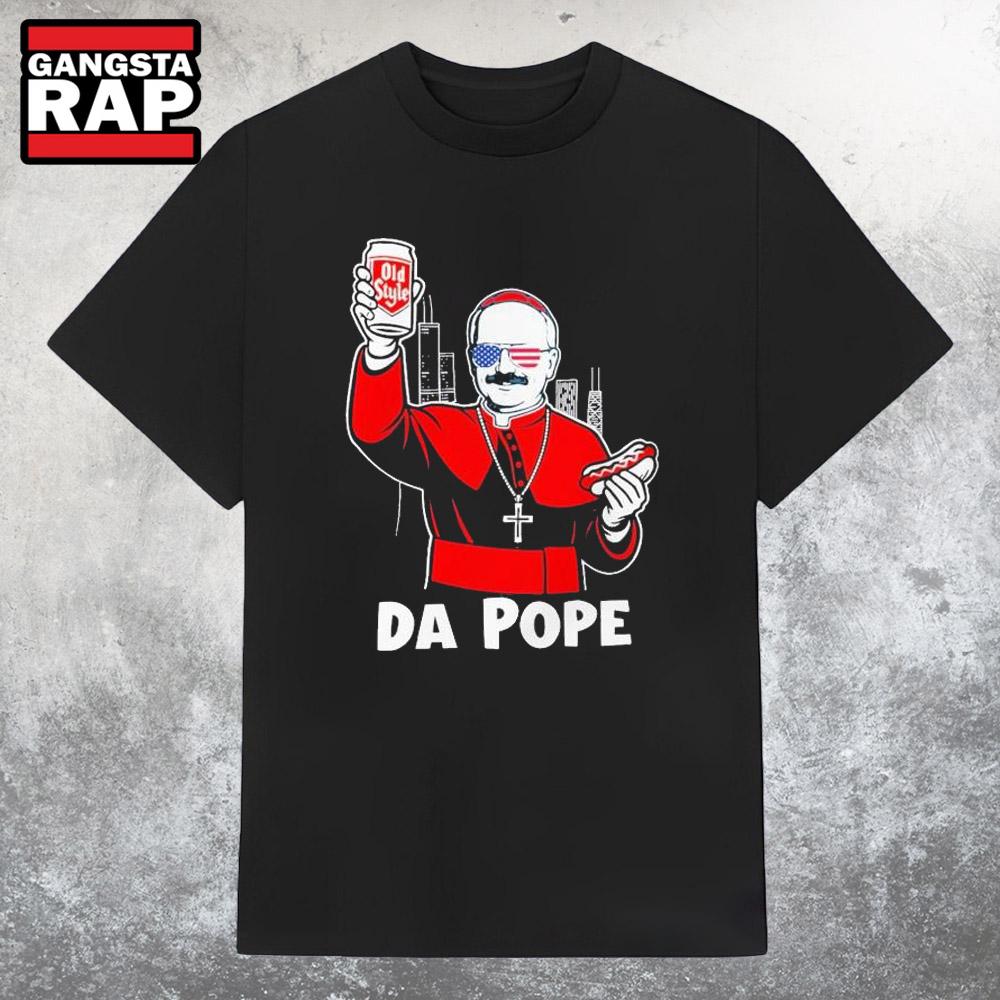 Original Chicago Pope Leo XIV Da Pope Skyline Old Style T Shirt