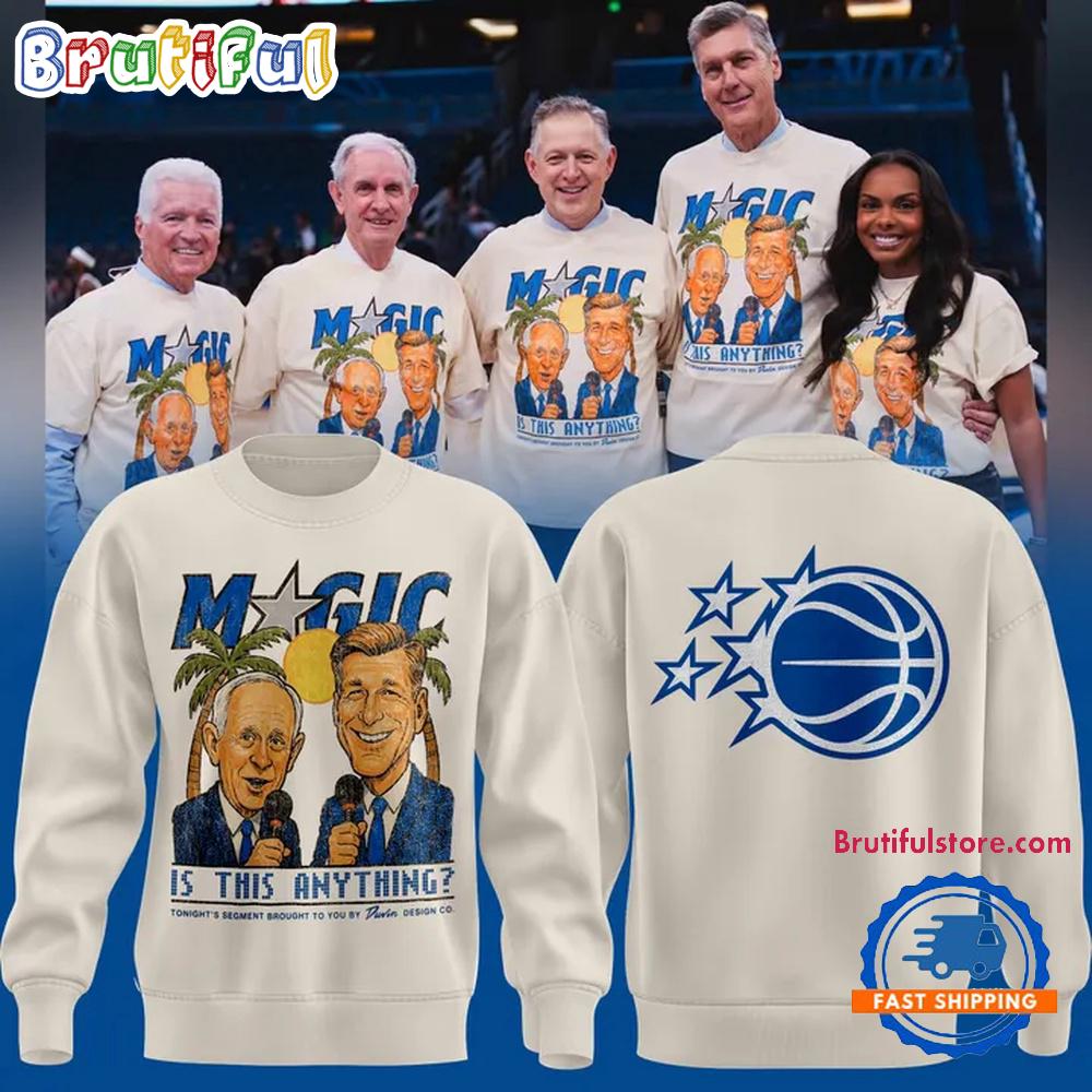Orlando Magic Is This Anything 2026 Hoodie T-Shirt
