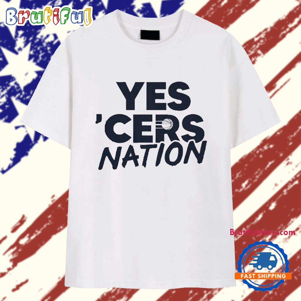 Pacers Yes Cers Nation 2025 T Shirt