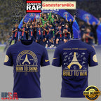 Paris Saint Germain Born To Shine Build To Win Champions 2025 All Over Print T-Shirt Hoodie