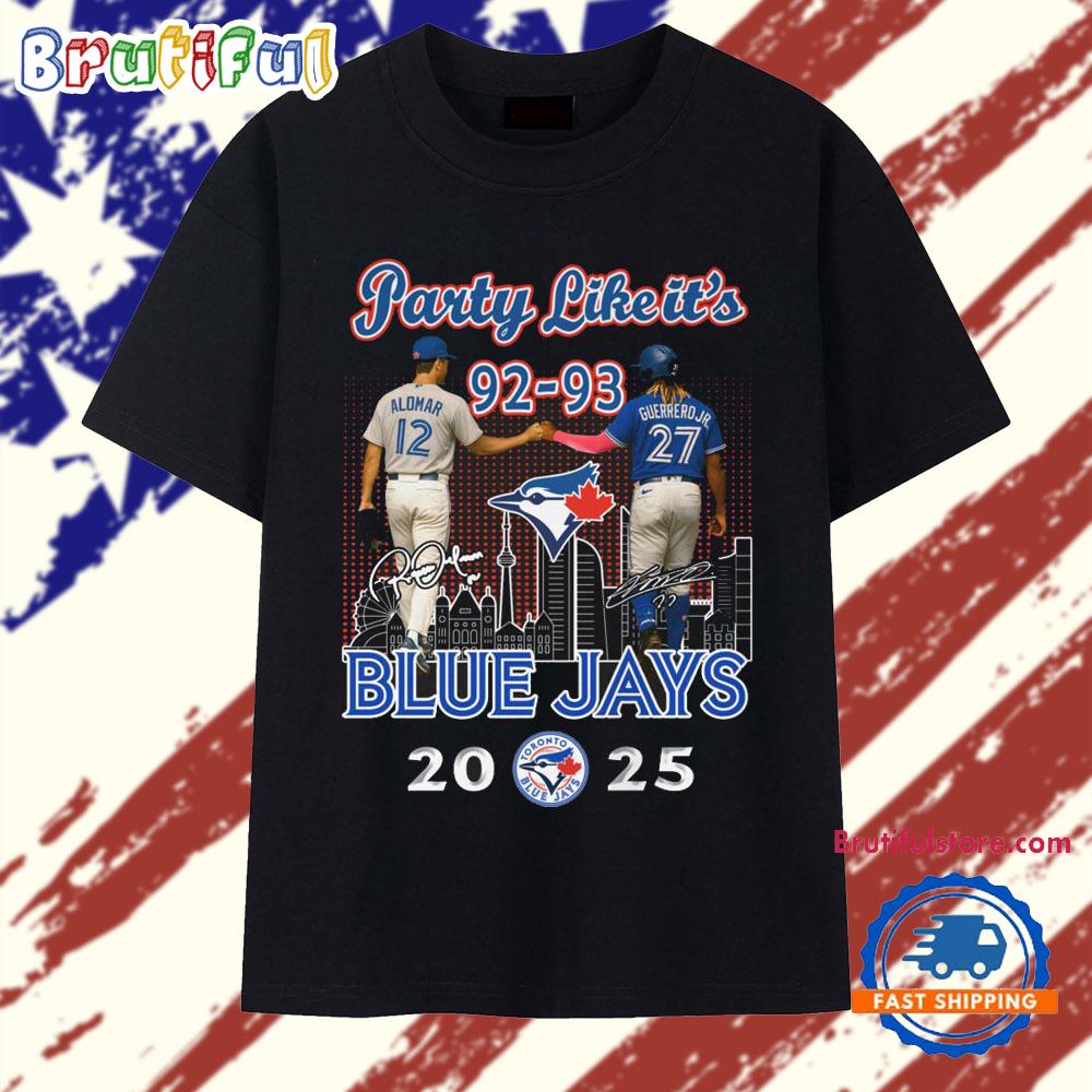 Party Like It’s 92-93 Blue Jays 2025 Signature T Shirt