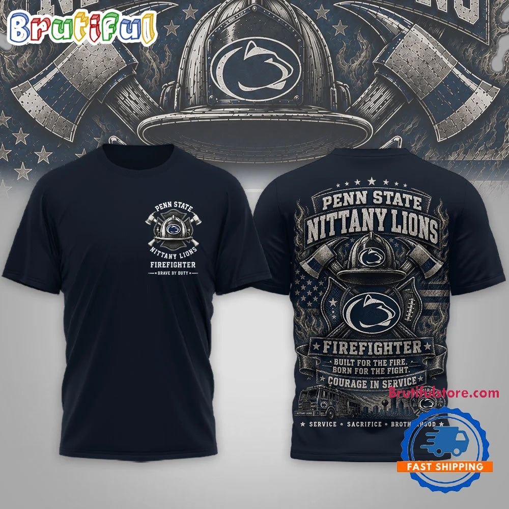 Penn State Nittany Lions 2026 NCAA Firefighter Built for the Fire 3D Shirt