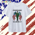 Permission to Lib Out Veteran Soldier Flag T Shirt