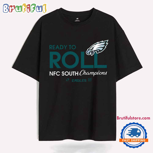 Philadelphia Eagles 2024 Nfc East Champions Ready To Roll T Shirt