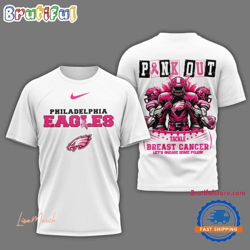 Philadelphia Eagles Football Pink Out Tackle Breast Cancer New Design T Shirt