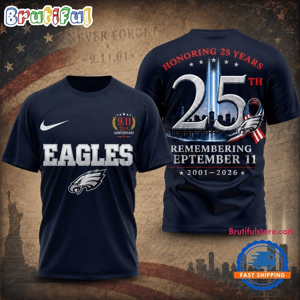 Philadelphia Eagles NFL Honoring 25 Years Remembering September 11 T Shirt