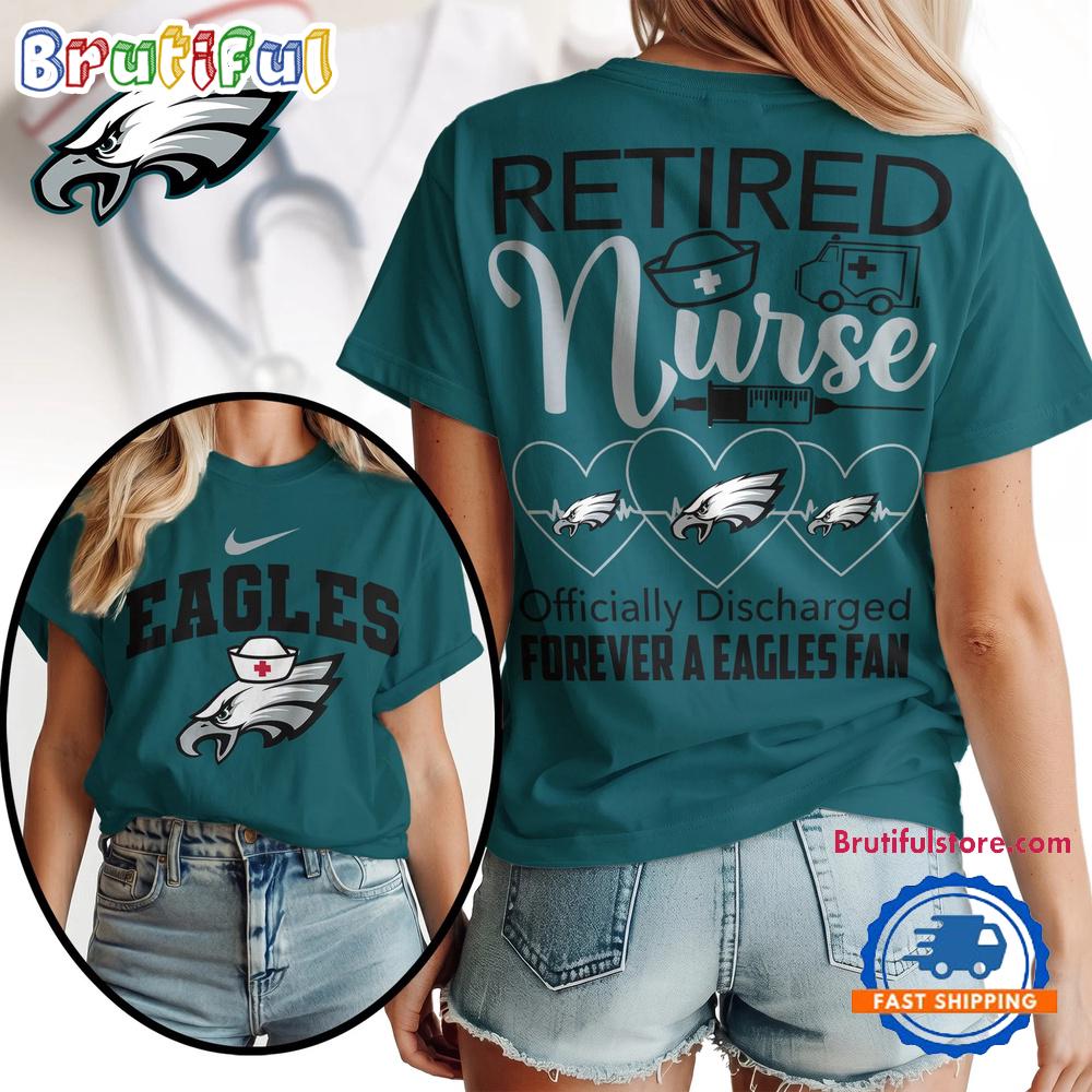 Philadelphia Eagles NFL Retired Nurse Officially Discharged 3D Shirt
