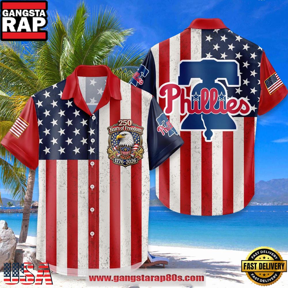 Philadelphia Phillies USA Flag 250 Years of Freedom Anniversary 1776-2026 Summer Hawaiian Shirt