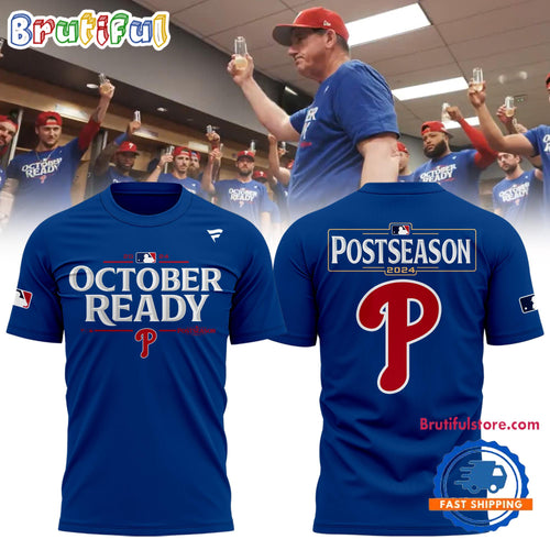 Philadelphia Phillies Special 2024 October Ready MLB Postseason T Shirt