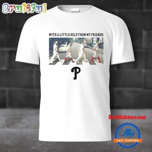 Philadelphia Phillies With A Little Help From My Friends’ Phillies 2D Shirt