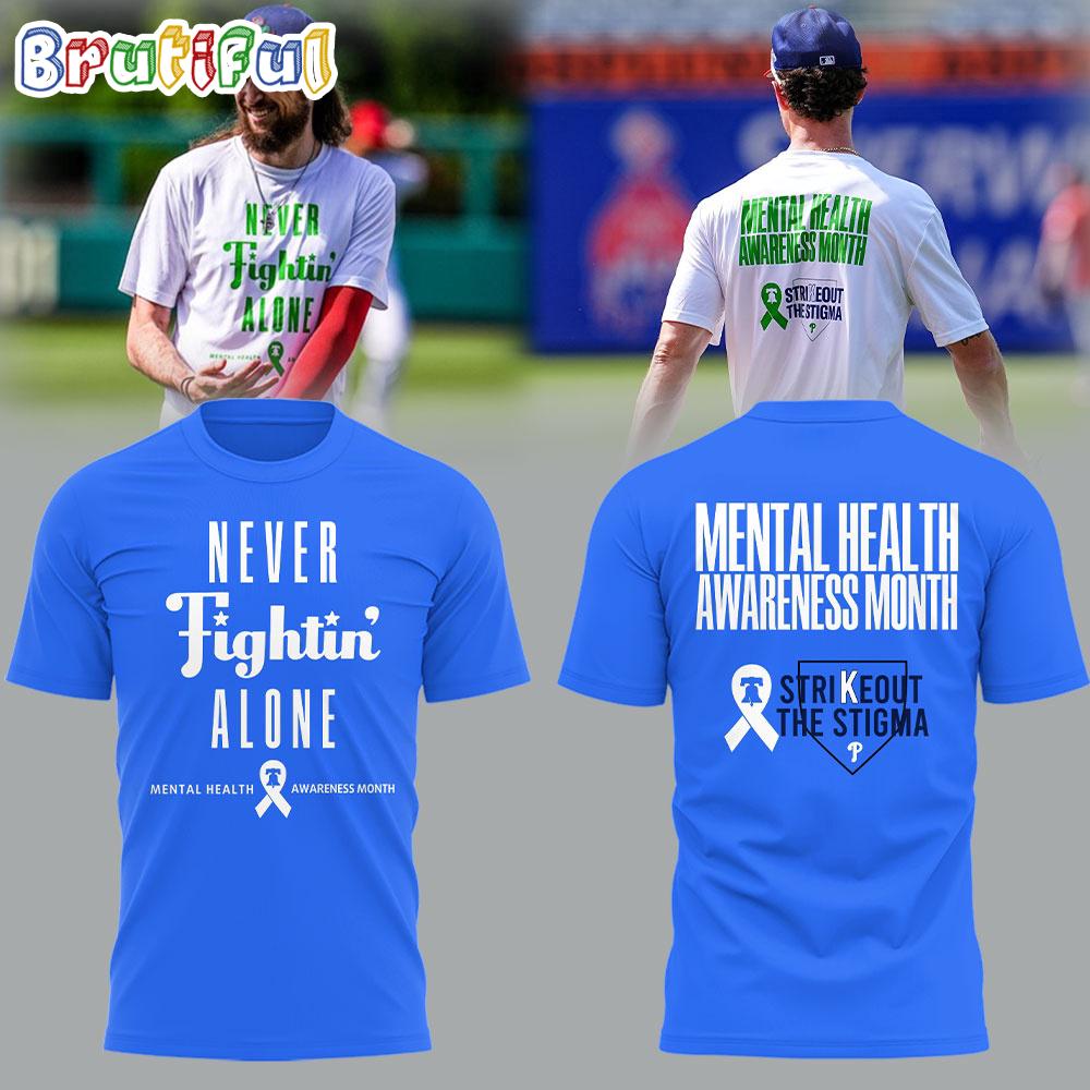Philadelphia Phillies X Mental Health Awareness Month 2025 Limited Edition Hoodie T-Shirt