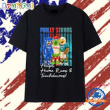 Philly Strong Hoops Home Runs And Touchdowns Mascot Skyline 2025 T Shirt