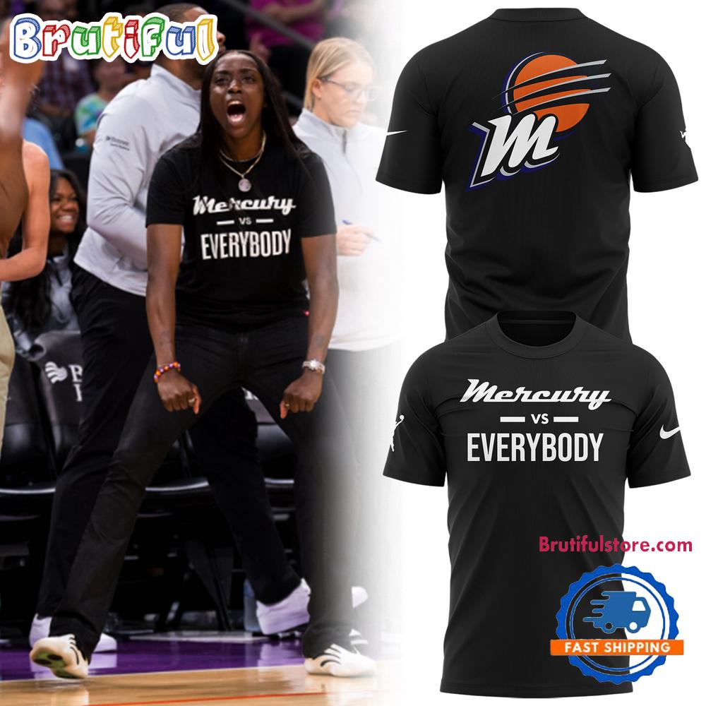 Phoenix Mercury Vs Everybody 2025 Limited Edition T Shirt