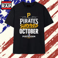 Pittsburgh Pirates 2026 MLB Playoffs Survived October T Shirt