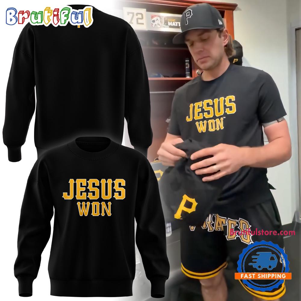 Pittsburgh Pirates Jesus Won 2026 Limited Edition Hoodie T-Shirt
