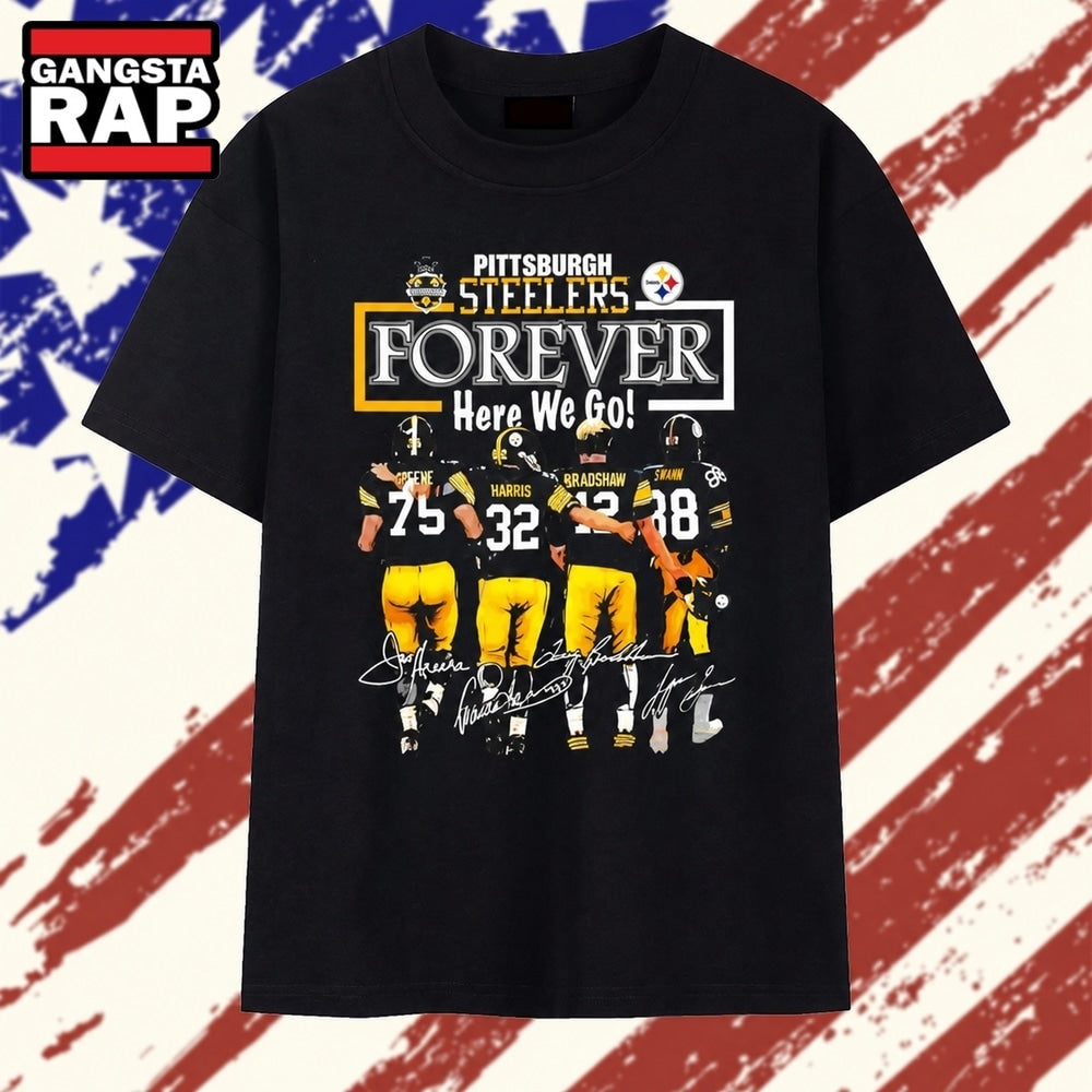 Pittsburgh Steelers Legends Forever Here We Go Signatures T Shirt , Vintage Trending Shirt