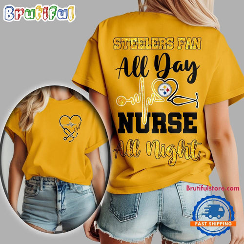 Pittsburgh Steelers NFL All Day Nurse All Night Unisex 3D Shirt