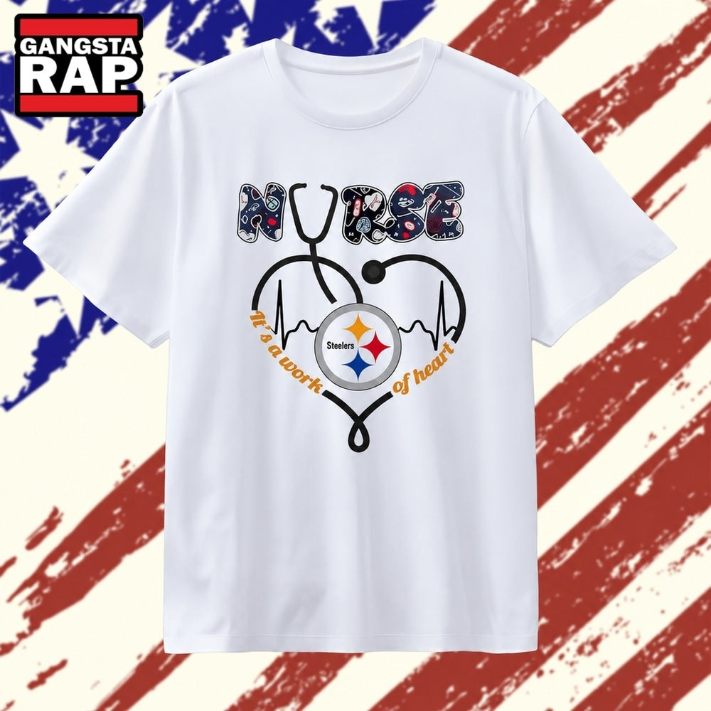 Pittsburgh Steelers Nurse It’s a Work of Heart T Shirt