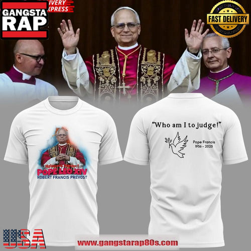 Pope Leo XIV Robert Francis Prevost Limited Edition 2025 Unisex T Shirt