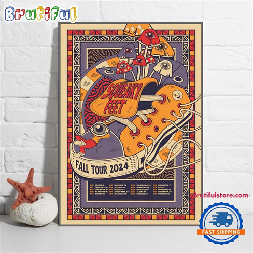 Poster Art Squeaky Feet Fall Tour 2024 Poster Canvas Art