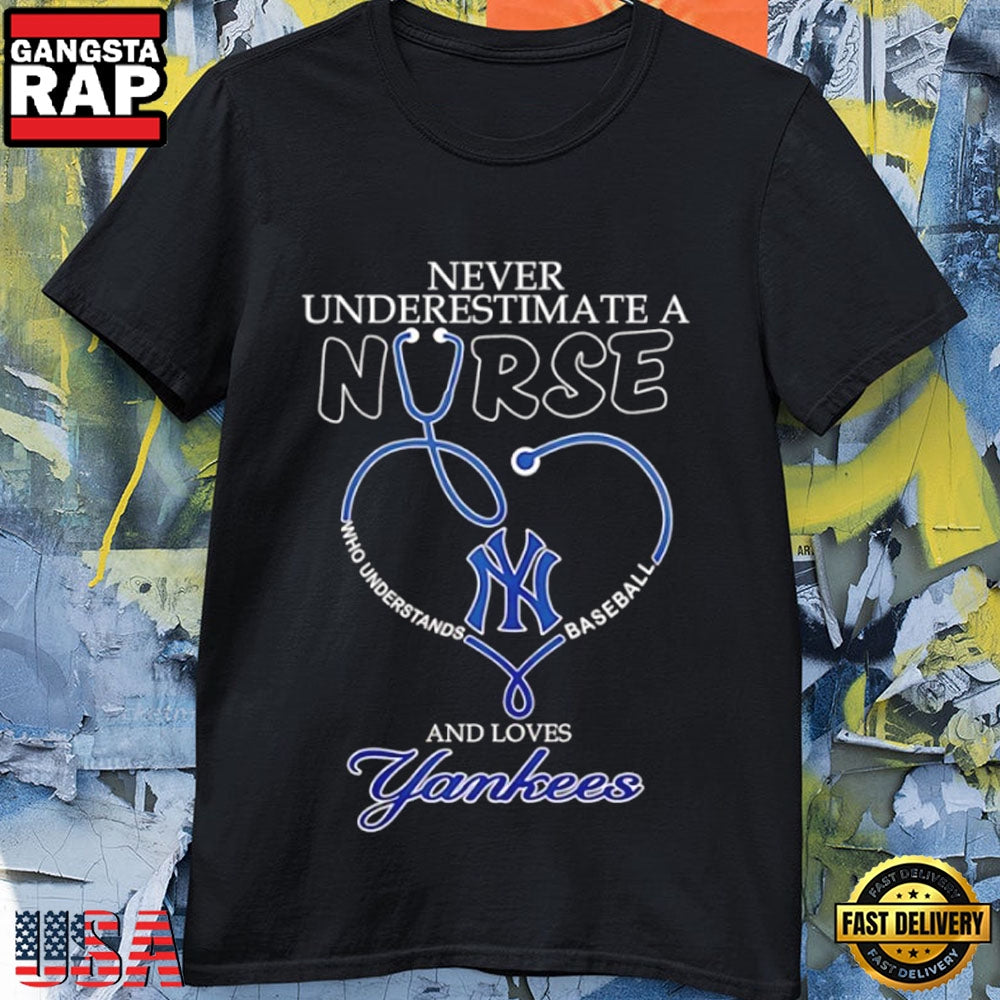 Proud Nurse Who Loves Baseball and New York Yankees Baseball Fan T-Shirt