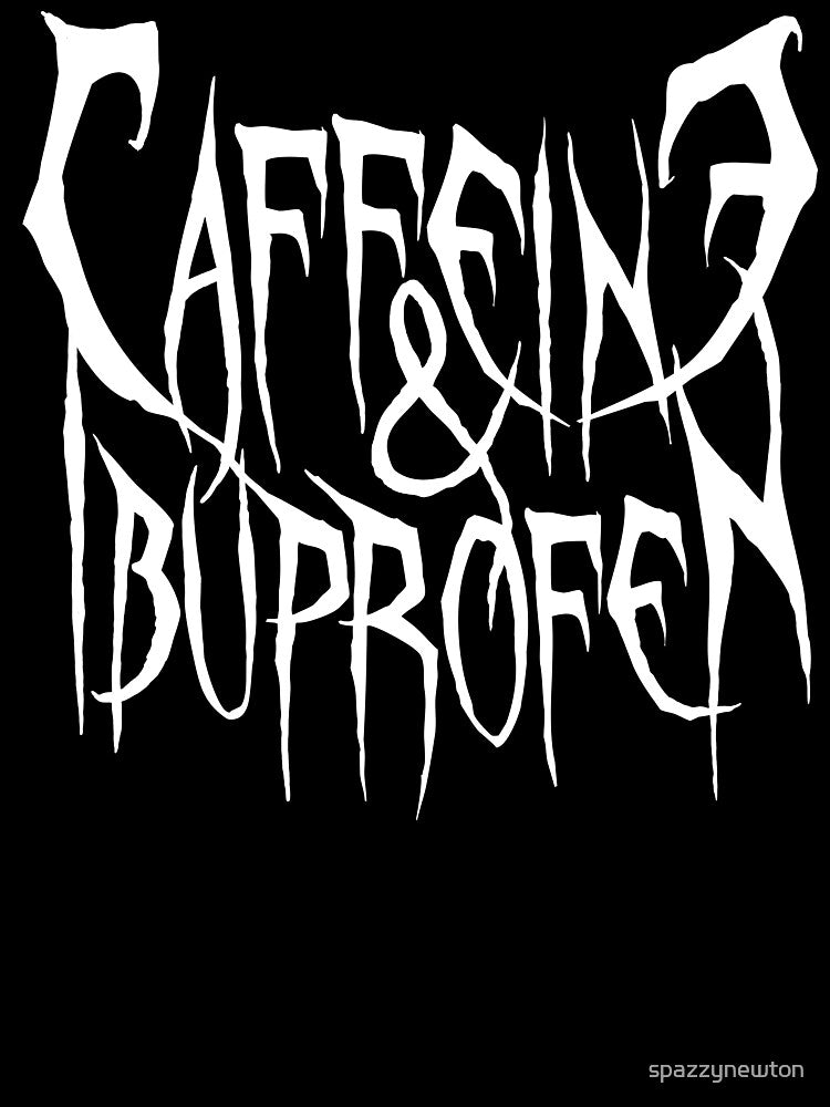 Caffeine Abd Ibuprofen Shirt