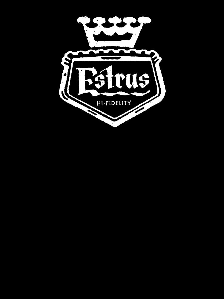 ESTRUS HI FIDELITY Record Label Logo Shirt