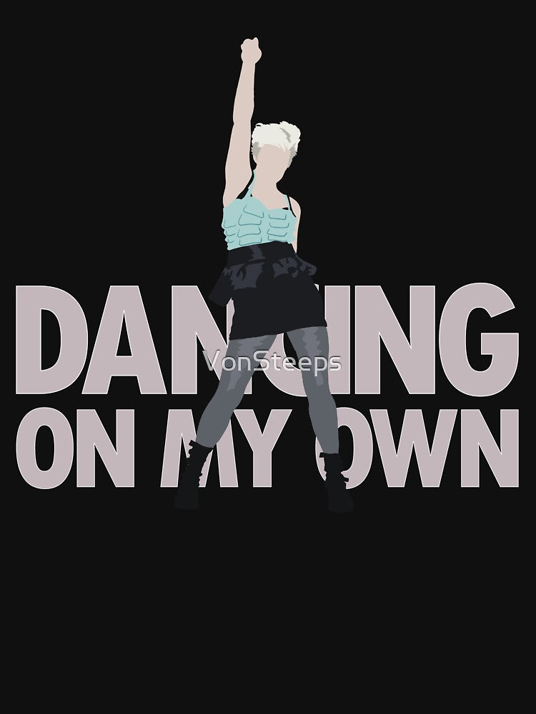 Robyn - Dancing On My Own Shirt