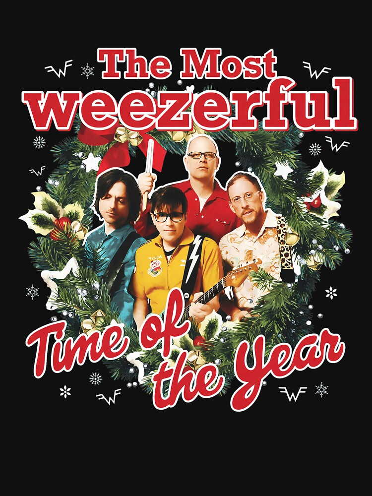 The Most Weezerful Time Of The Year Holiday Shirt