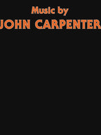Music By JOHN CARPENTER Shirt