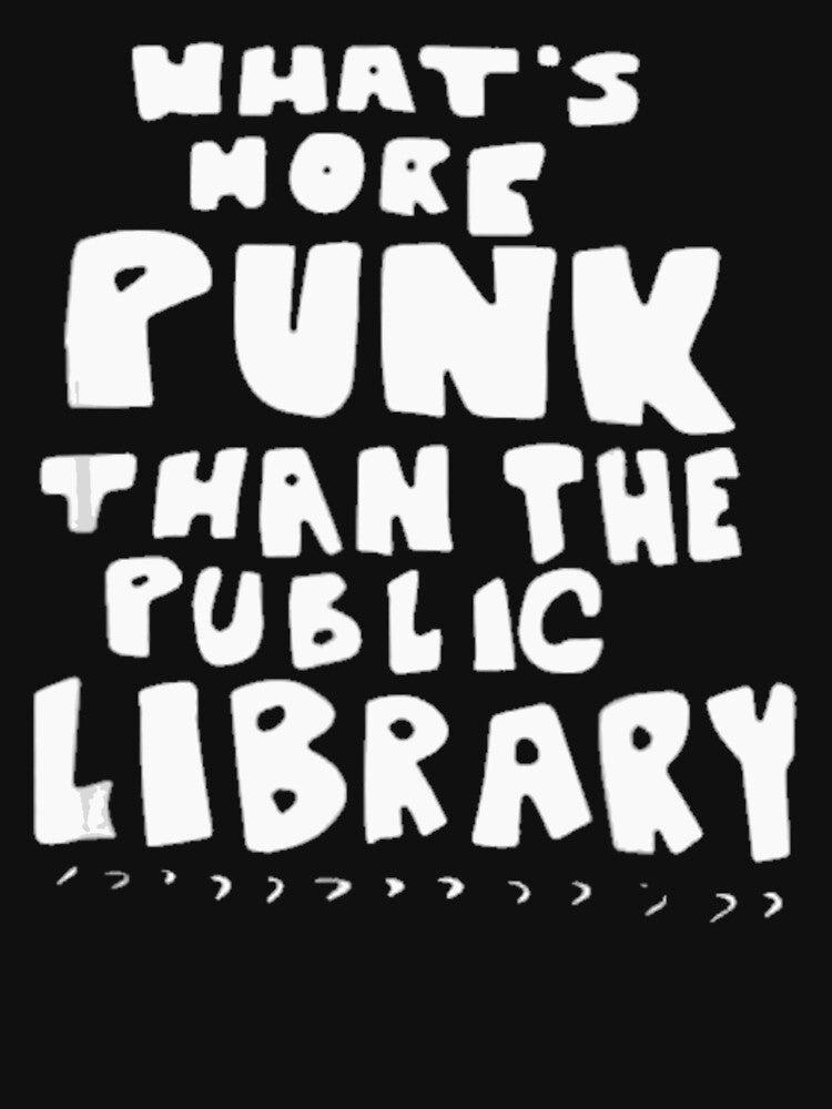What U2019s-More-Punk-Than-The-Public-Library Librarian Shirt