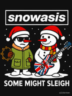 Funny Oasis Snowasis Some Might Sleigh Parody Christmas Jumper Design Shirt