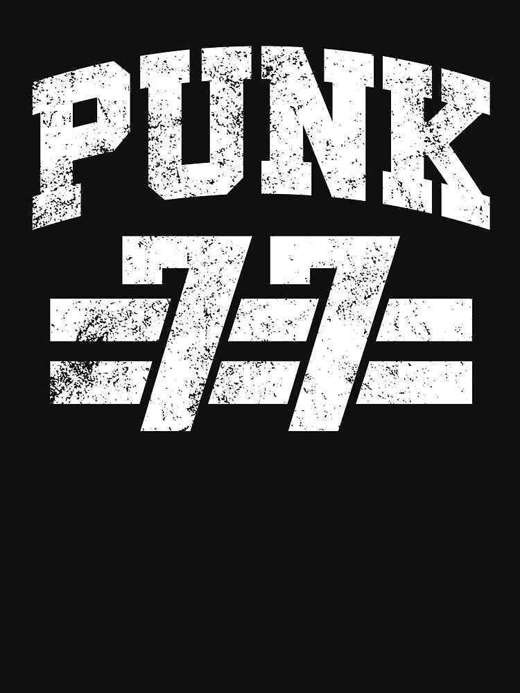 Punk 77 1977 Punk Rock Shirt