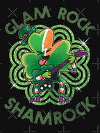 GLAM ROCK SHAMROCK - Funny St Patricks Day St Paddys Day Shirt
