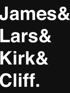 Metallica - Helvetica - James Lars Kirk Cliff Shirt