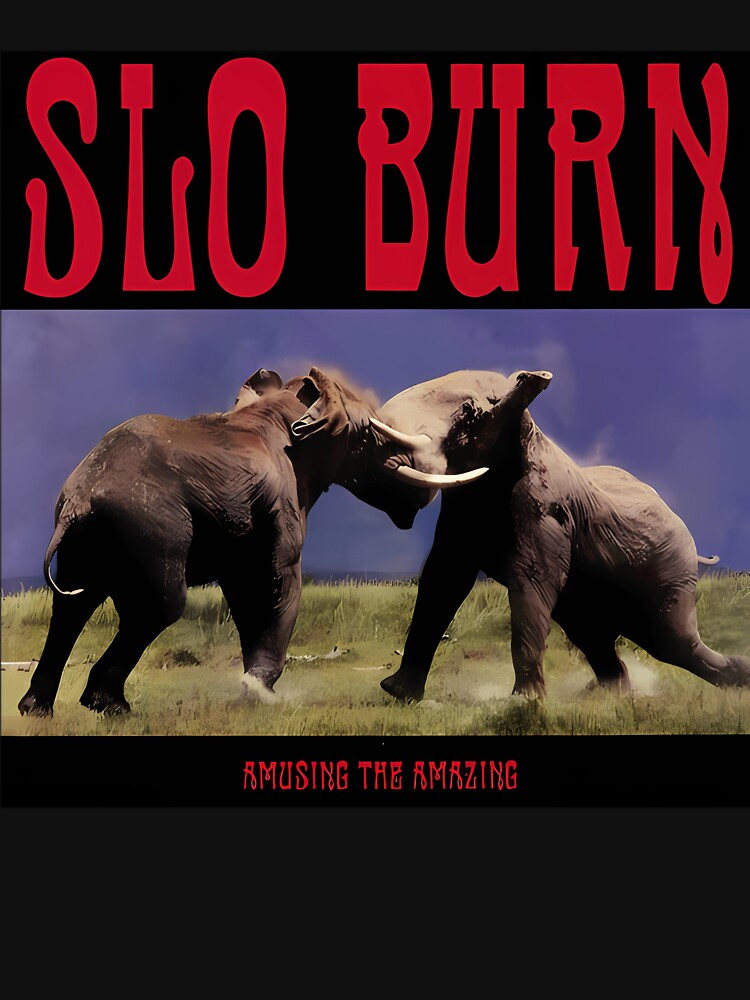 Slo Burn Shirt