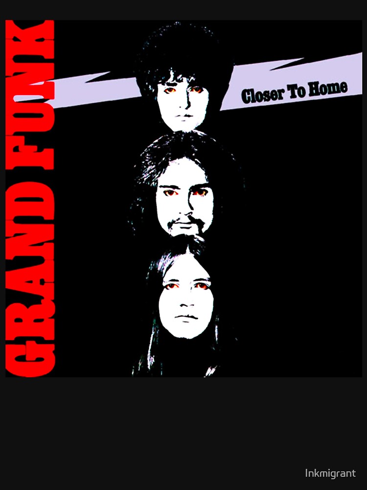 Grand Funk Railroad - Closer To Home Shirt