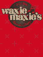 Waxie Maxie's Records & Tapes 1938 Shirt