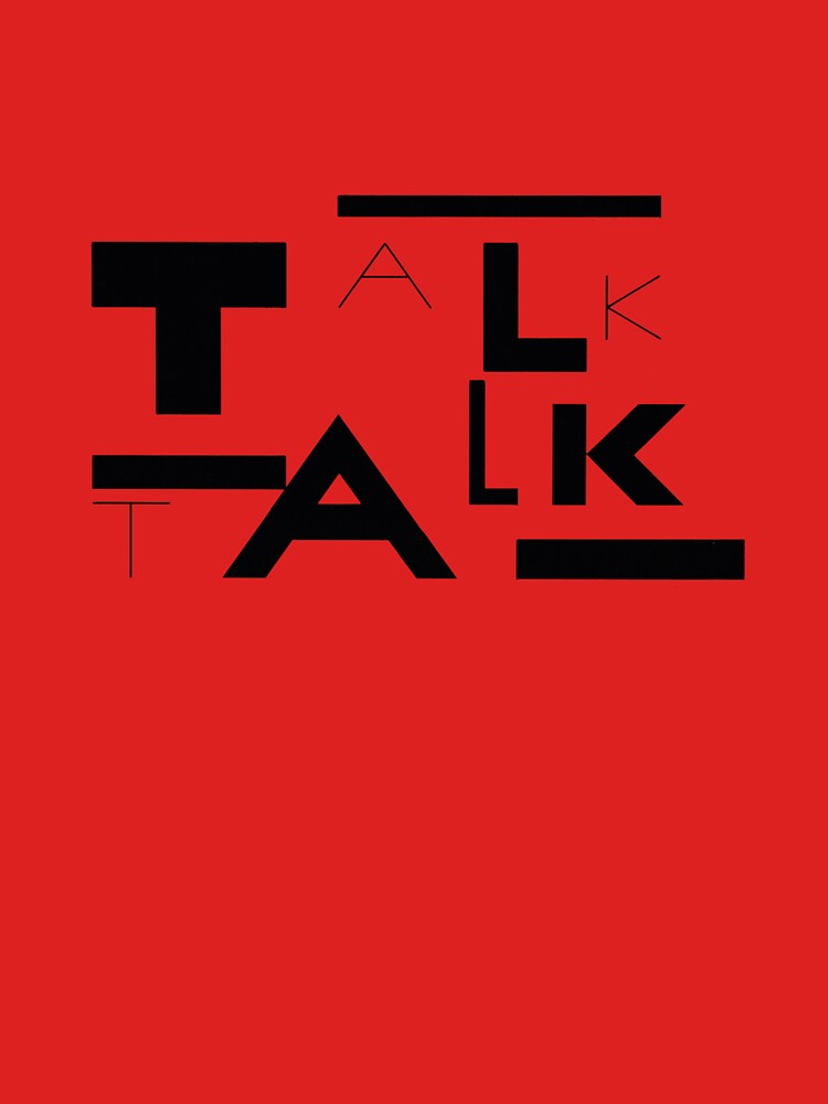 Talk Talk Shirt