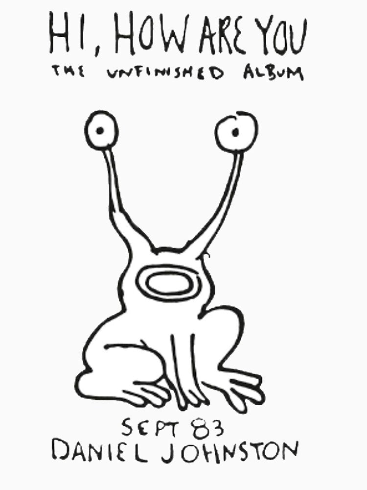 DANIEL JOHNSTON - HI HOW ARE YOU ALBUM Shirt
