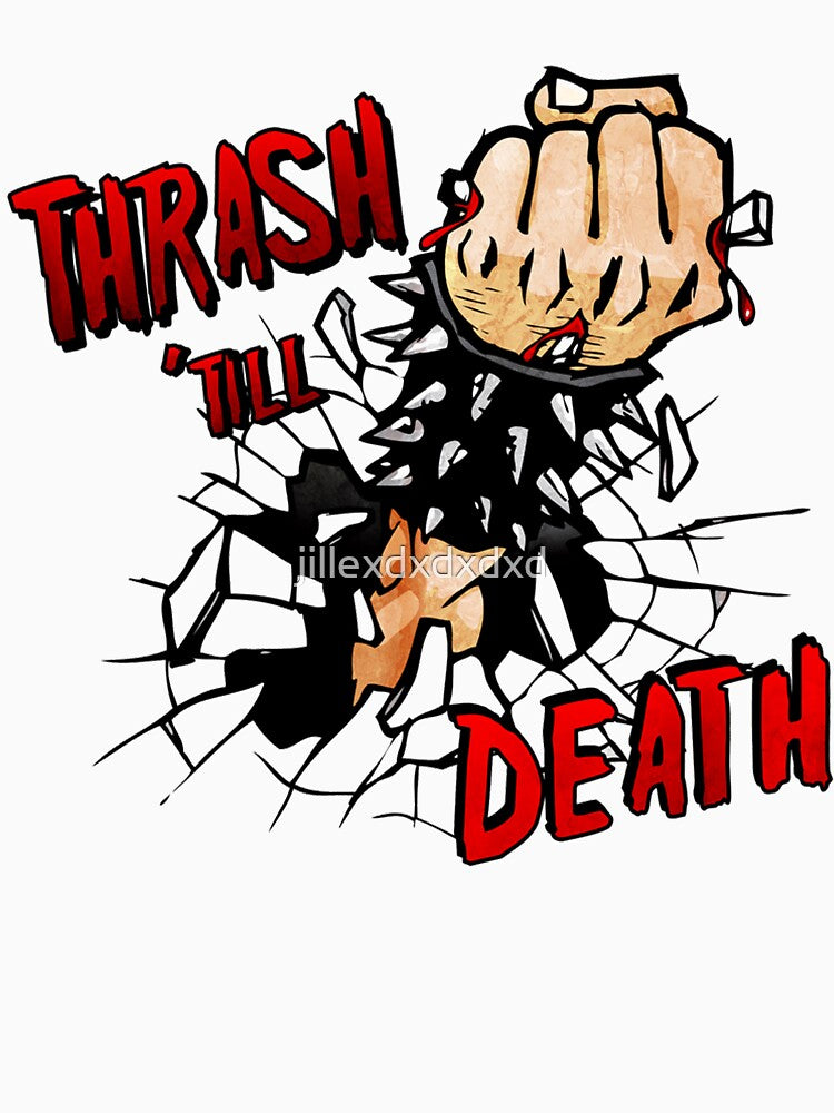 Thrash Till Death Shirt