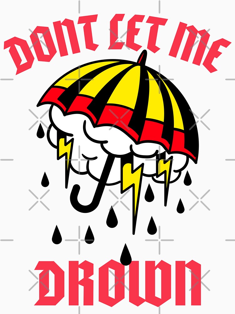 Don't Let Me Drown - Heavy Metal Metalcore Design Shirt