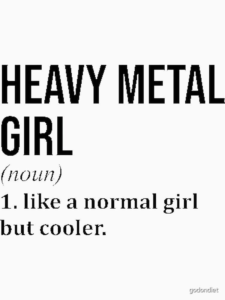 Heavy Metal Girl Definition Typography Design For Music Fans Shirt