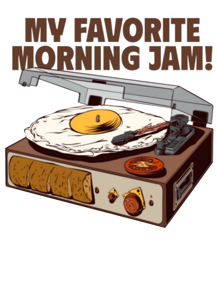 My Favorite Morning Jam Vinyl Record Breakfast Player Shirt