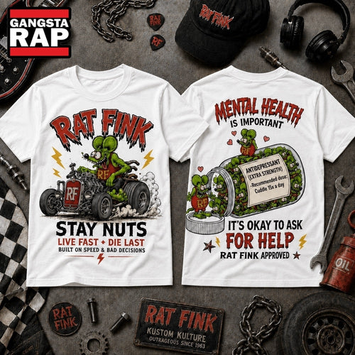 Rat Fink Stay Nuts, Live Fast, Die Last Mental Health 3D Shirt , Music Trending 3D Shirt