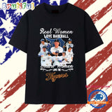 Real Women Love Baseball Smart Women Love The Detroit Tigers Signature T Shirt