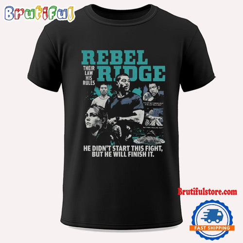 Rebel Ridge Movie Their Law His Rules T Shirt