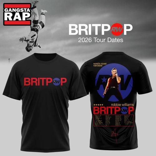 Robbie Williams BRITPOP World Tour 2026 Tour Dates 3D Shirt , Music Trending 3D Shirt